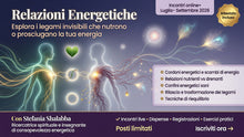 Carica l'immagine nel visualizzatore di Gallery, Relazioni Energetiche e legami invisibili.